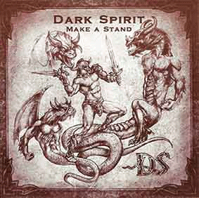Dark Spirit : Make a Stand